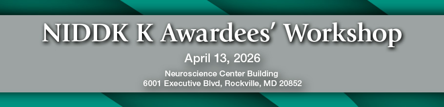 NIDDK K Awardees Workshop banner