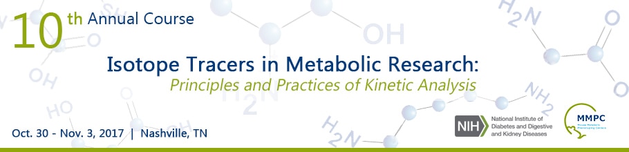 Banner for the 2017 10th Annual Course on Isotope Tracers in Metabolic Research