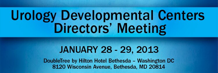 Banner for the 2013 Urology Developmental Centers Directors' Meeting