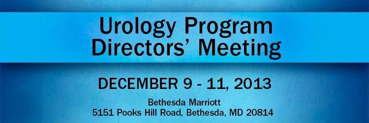 Banner for the 2013 Urology Program Directors' Meeting