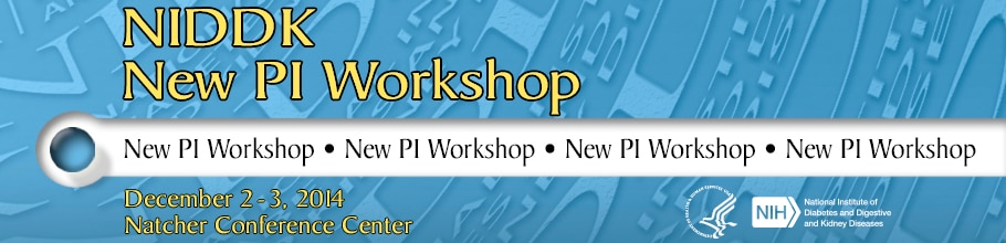 Banner for the 2014 NIDDK New PI Workshop