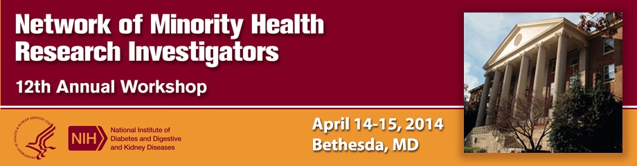 Banner for the 2014 Network of Minority Health Research Investigators 12th Annual Workshop