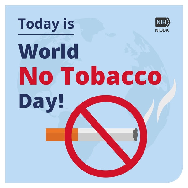 Today is World No Toboacco Day.