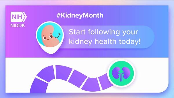#KidneyMonth: Start following your kidney health today.